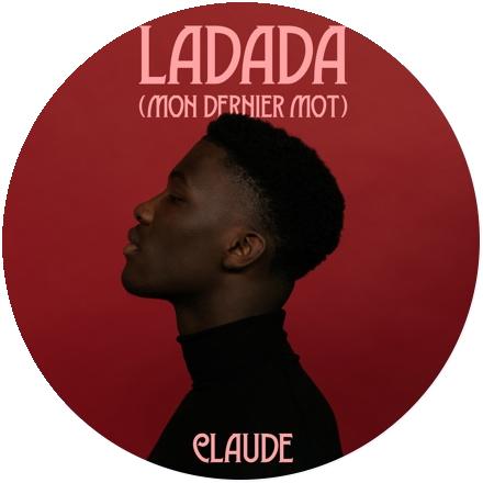 Songteksten.net - Vertaling: Claude - Ladada (Mon Dernier Mot)